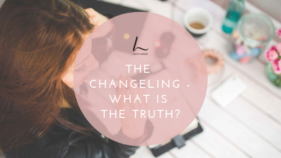 The Changeling - What Is the Truth_